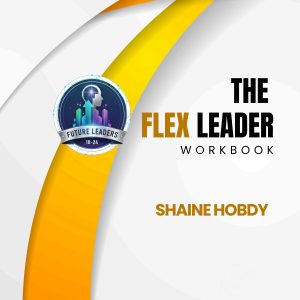 The FLEX Leader Self Discovery Workbook & Guide (Paperback)